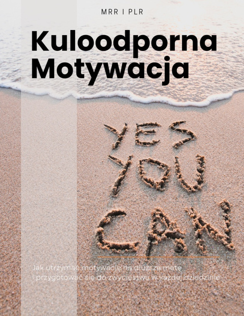 Kuloodporna Motywacja E-book (PLR)